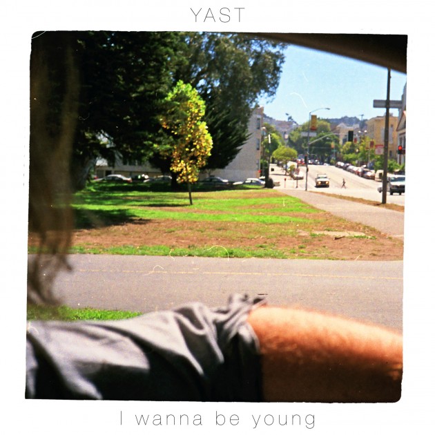 Watch: YAST – I Wanna Be Young