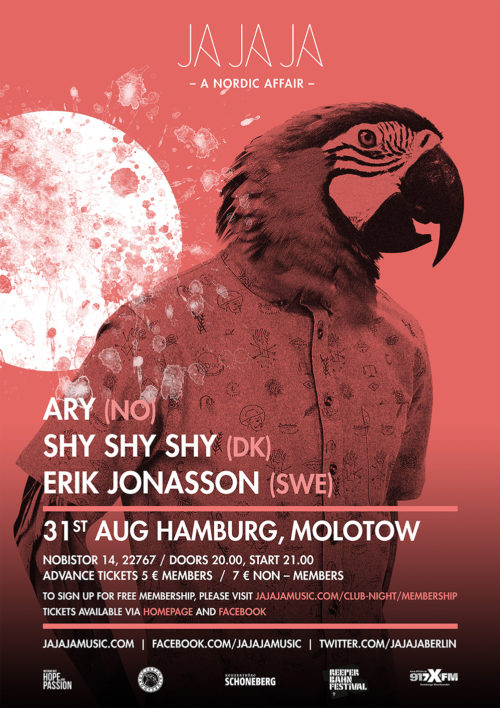 August 2016 – Ja Ja Ja Hamburg with Ary, Shy Shy Shy and Erik Jonasson